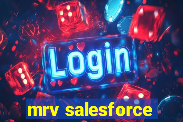 mrv salesforce